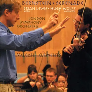 Bernstein / McLean: Serenade / Elements