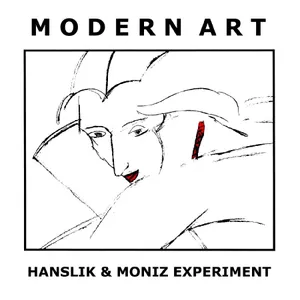 Hanslik & Moniz Experiment: Modern Art