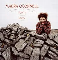 O'Connell Maura: Don't I Know