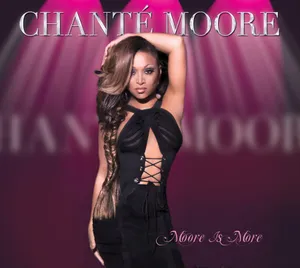 Moore Chante: Moore Is More
