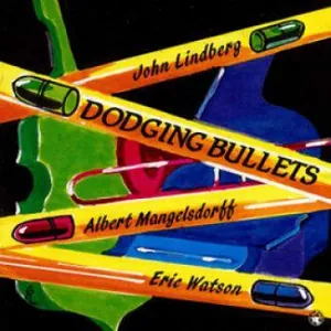 Lindberg John: Dodging Bullets