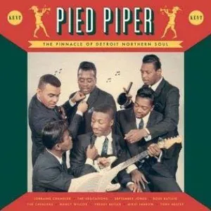 Pied Piper - Pinnacle Of Detroit Northern Soul