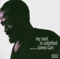 Carr James: My Soul Is Satisfied - Best Of...