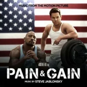 Soundtrack: Pain & Gain