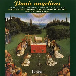 Westminster Cathedral Choir: Panis angelicus