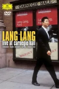 Lang Lang: Live At Carnegie Hall