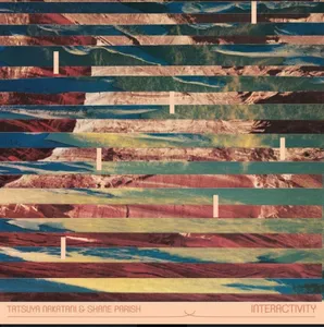 Nakatani Tatsuy & Parish Shane: Interactivity