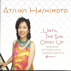 Hashimoto Atsuko: Until the Sun Comes Up
