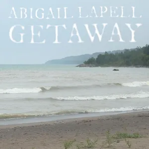 Lapell Abigail: Getaway
