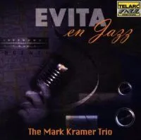 Kramer Mark: Evita En Jazz