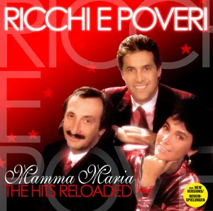 Ricchi e Poveri: Mamma Maria - Hits Reloaded
