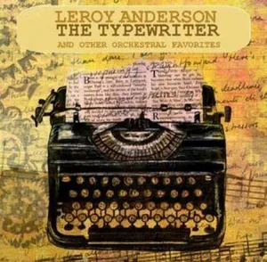 Anderson Leroy: Typewriter
