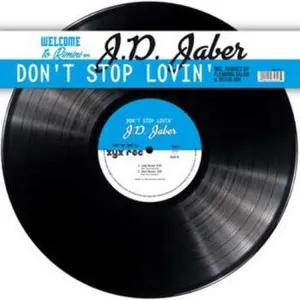 Jaber J D: Don't Stop Lovin'