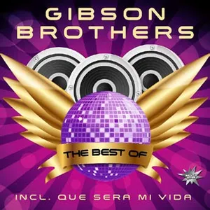 Gibson Brothers: Best Of Gibson Brothers