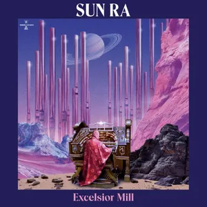 Sun Ra: Excelsior Mill (Violet)