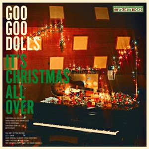 Goo Goo Dolls: It's Christmas all over 2020