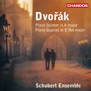 Dvorak: Piano Quartet / Piano Quintet