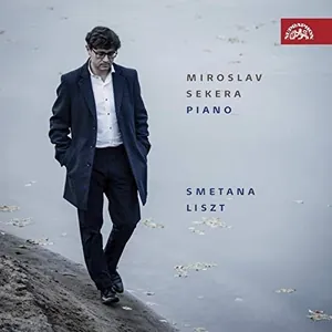 Sekera Miroslav: Smetana / Liszt