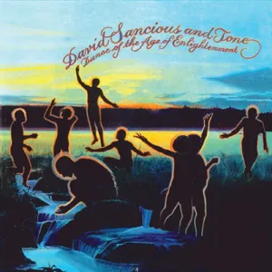 Sancious David & Tone: Dance of the Age of...
