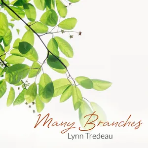 Tredeau Lynn: Many Branches