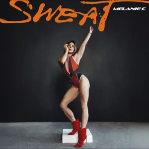 Melanie C: Sweat
