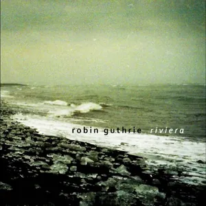 Guthrie Robin: Riviera EP