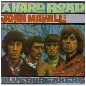 Mayall John: A hard road 1967 (Rem)