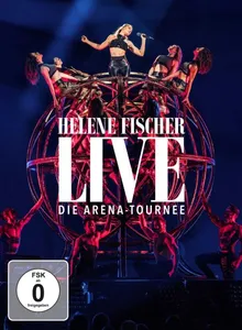 Fischer Helene: Helene Fischer Live
