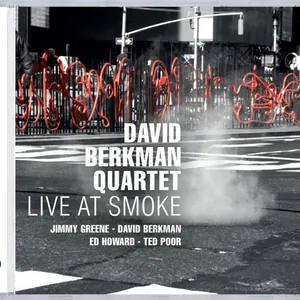 David -Quartet- Berkman: Live At Smoke