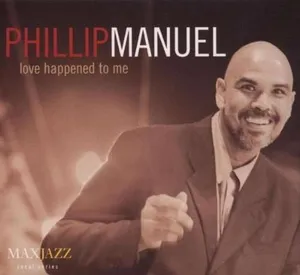 Manuel Phillip: Love Happened To Me