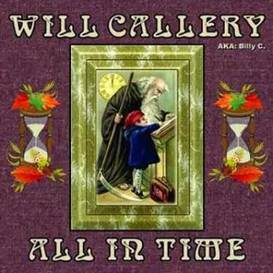 Callery Will: All In Time