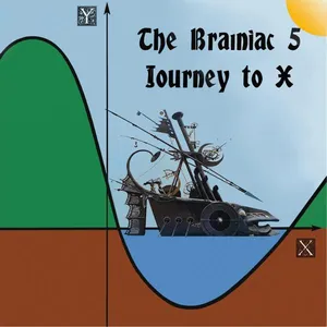 Brainiac 5: Journey To X