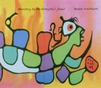 Cockburn Bruce: Dancing in the Dragon's Jaws