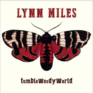 Miles Lynn: Tumbleweedyworld