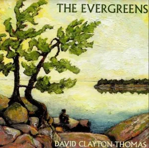 Clayton Thomas David: Evergreens