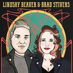 Beaver Lindsay & Brad Stivers: Lindsay Beaver...