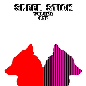 Speed Stick: Volume One