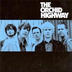 Orchid Highway: Orchid Highway