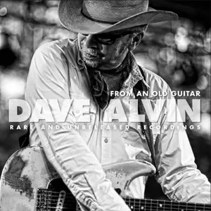 Alvin Dave: From an old guitar/Rare & unreleased