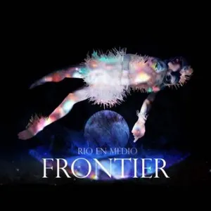 Rio En Medio: Frontier