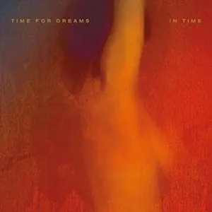 Time for Dreams: In Time