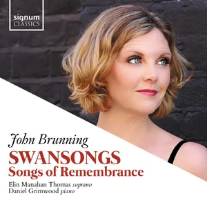 Brunning John: Swansongs/Songs Of Remembrance