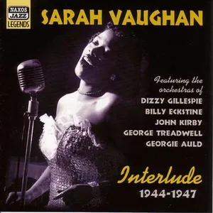Vaughan Sarah: Interlude 1944 1947