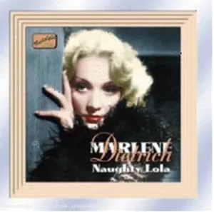 Dietrich Marlene: Naughty Lola