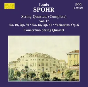 Spohr: String Quartets Vol 17