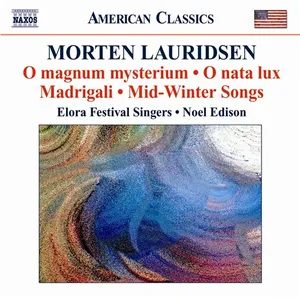 Lauridsen: Edison: Choral Works