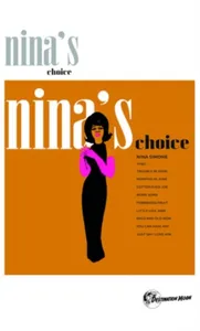 Nina Simone: Ninas Choice