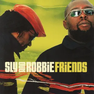 Sly & Robbie: Friends 1997
