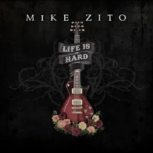 Zito Mike: Life is hard 2024