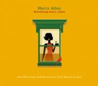 Allen Harry: Something About Jobim